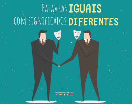 Palavras iguais com significados diferentes em inglês